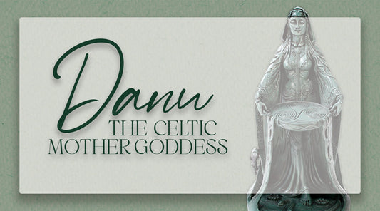 Danu: The Celtic Mother Goddess - Muse + Moonstone