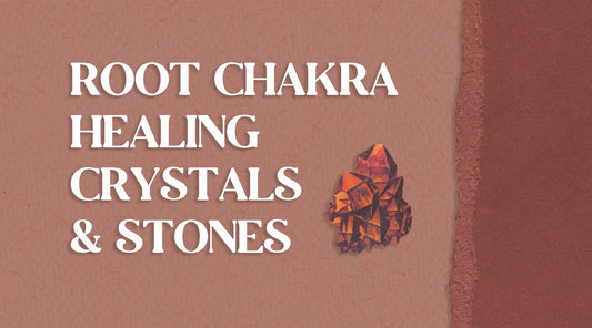 Root Chakra Healing Crystals & Stones - Muse + Moonstone