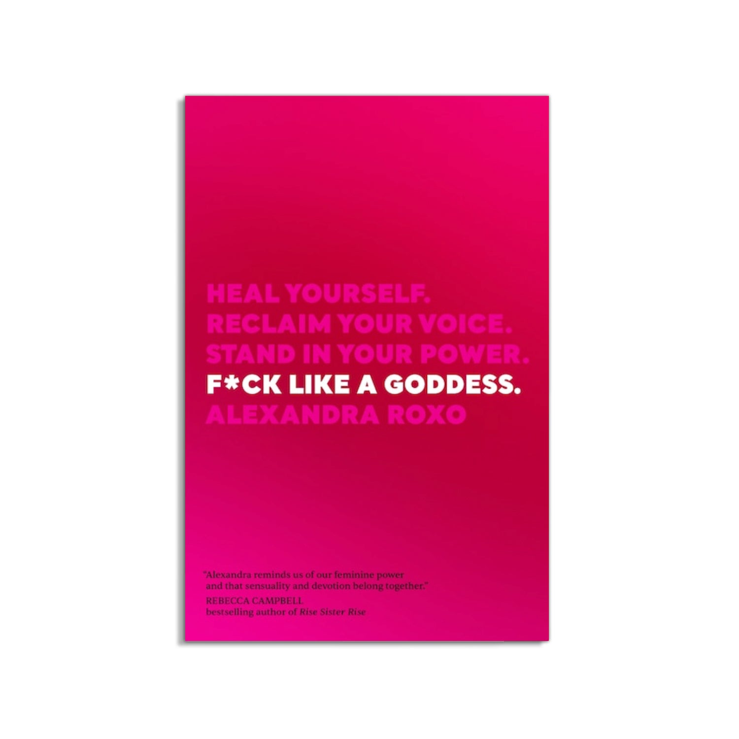 F*ck Like A Goddess: Heal Yourself. Reclaim Your Voice. – Muse + Moonstone